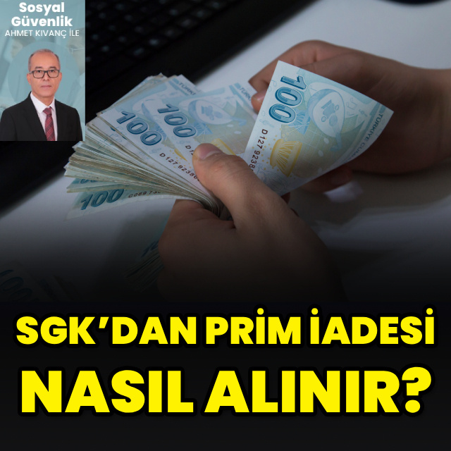 SGK’dan prim iadesi nasıl alınır?