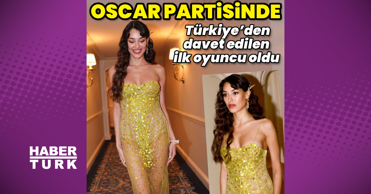 Dilan Çiçek Deniz, Oscar partisine katıldı - Magazin haberleri