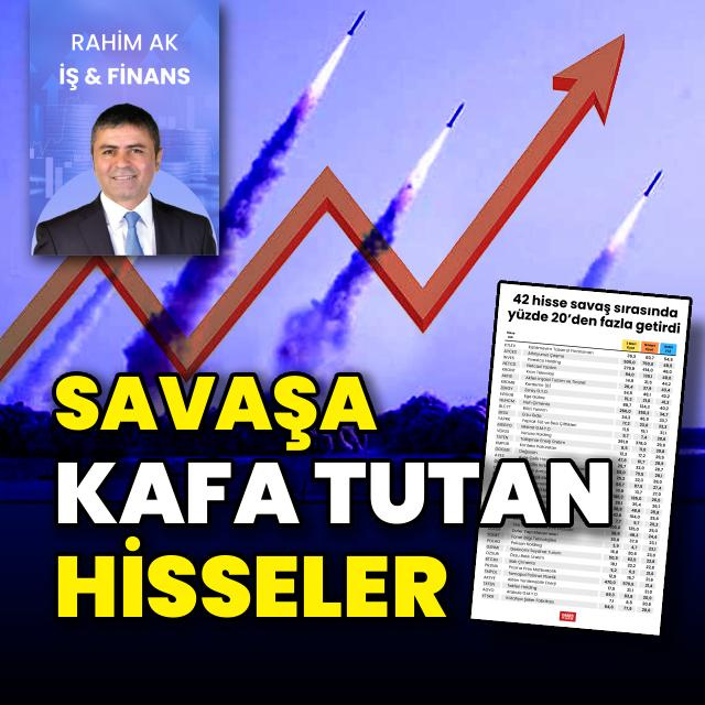 Savaşa kafa tutan 42 hisse