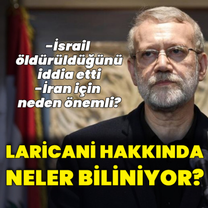 Laricani hakkında neler biliniyor?