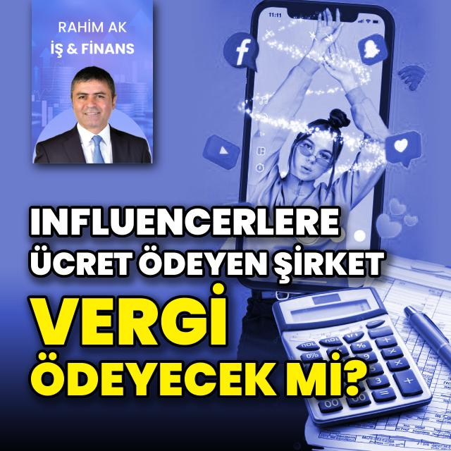 Vergi tamamen influencerin sorunu
