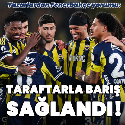 "Taraftarla barış sağlandı"