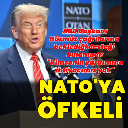 Trump NATO'ya öfkeli