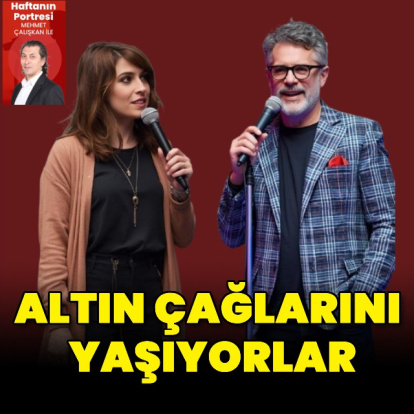 Altın çağlarını yaşıyorlar