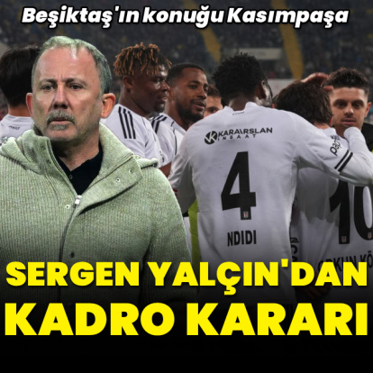Beşiktaş'ın Kasımpaşa 11'i
