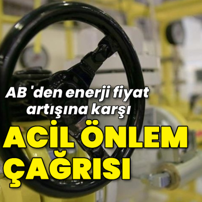 AB enerji fiyat artışına karşı önlem almaya hazırlanıyor