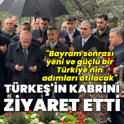 Bahçeli, Türkeş'in kabrini ziyaret etti