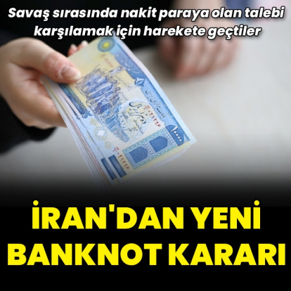 İran'dan nakit ihtiyacını karşılamak için yeni banknot