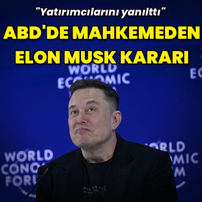 ABD mahkemesinden Elon Musk kararı
