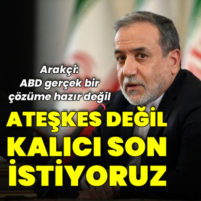 İran: Savaşın kalıcı olarak sonra ermesini istiyoruz