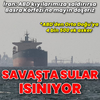 ABD saldırırsa İran'ın hedefi Basra Körfezi