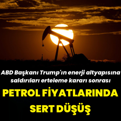 Trump'ın açıklamaları sonrası petrol fiyatlarında sert düşüş
