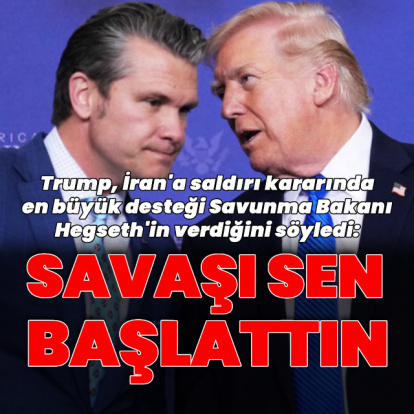 Trump'tan Hegseth'e: Savaşı sen başlattın