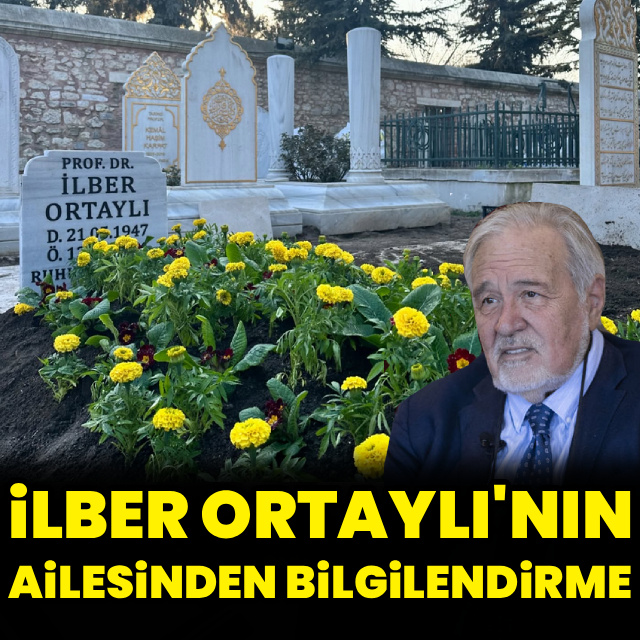 İlber Ortaylı'nın ailesinden açıklama