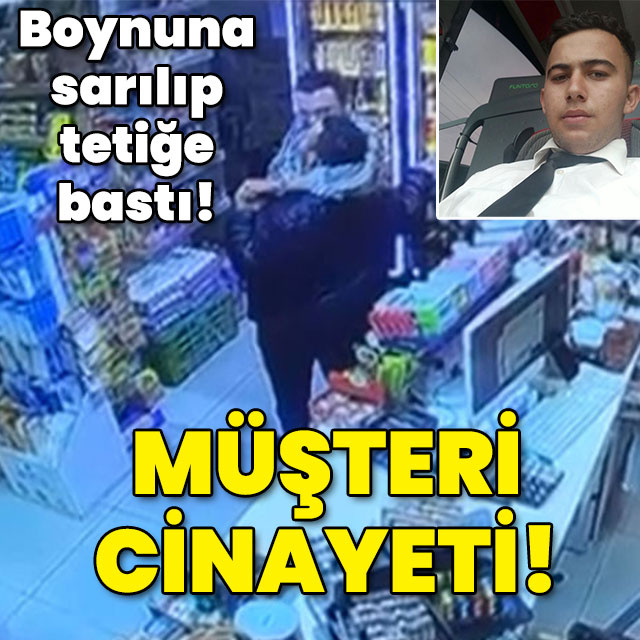 Müşteri cinayeti kameraya yansıdı! Boynuna sarılıp tetiğe bastı!