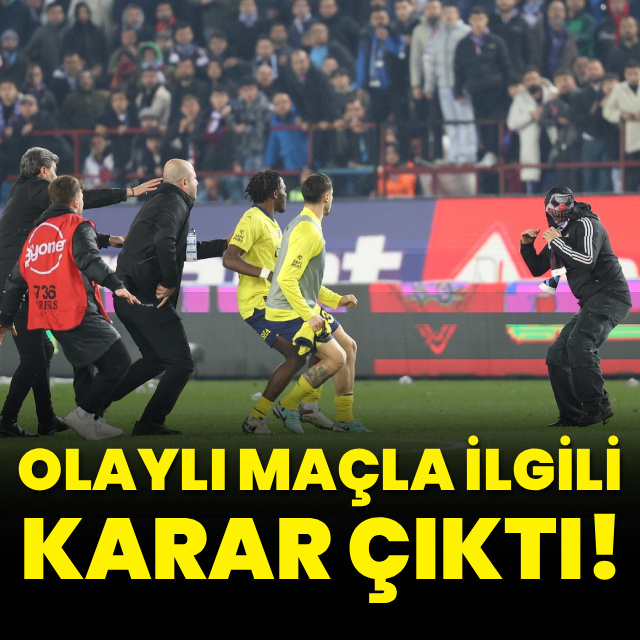 Olaylı maçla ilgili karar çıktı!