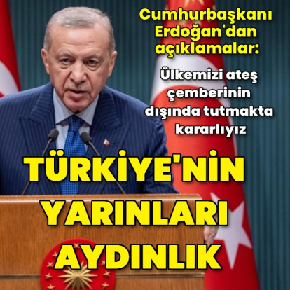 Cumhurbaşkanı Erdoğan'dan açıklamalar