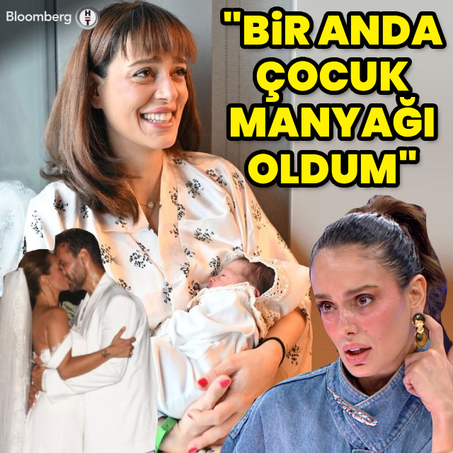 "Bir anda çocuk manyağı oldum"