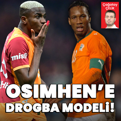 Osimhen'e Drogba modeli!