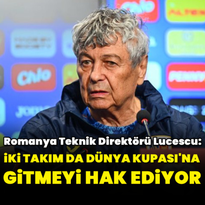 "İki takım da Dünya Kupası'nı hak ediyor"