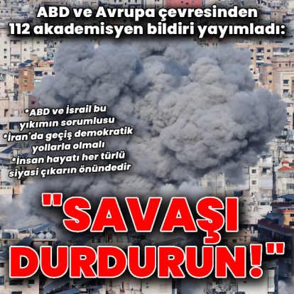 ABD ve Avrupalı akademisyenlerden 'İran' bildirisi: Savaşı durdurun!