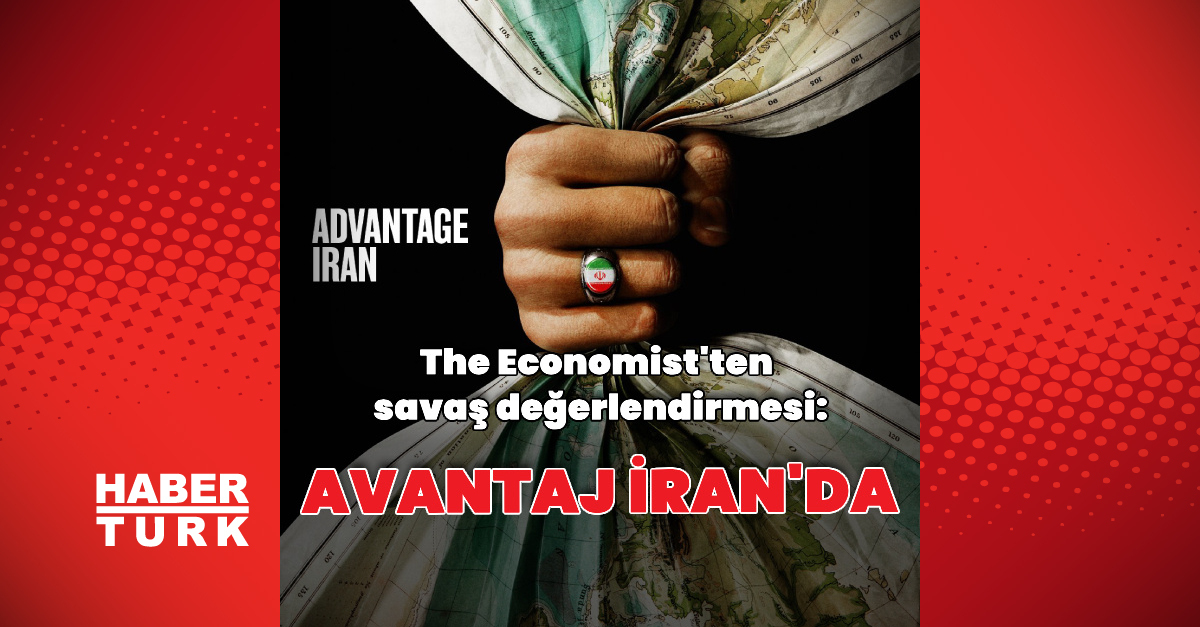 The Economist: İran'ın Avantajı ve Dış Politika