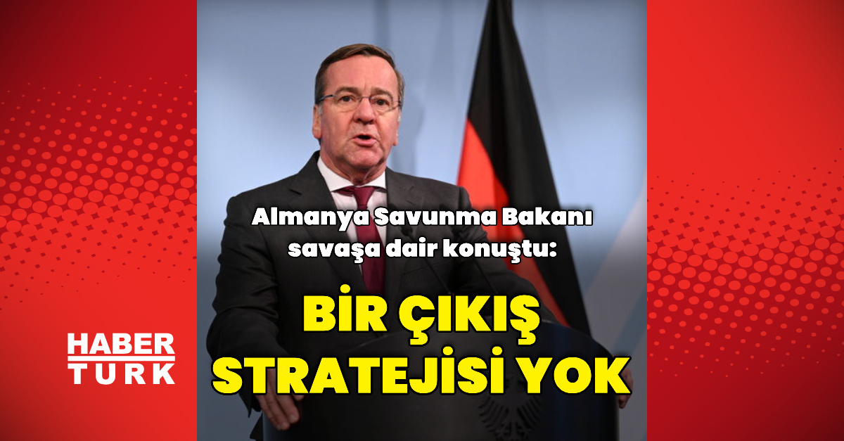 Almanya Savunma Bakanı: İran Savaşına Dahil Olmak Istemiyoruz