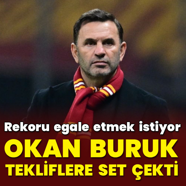 Okan Buruk tekliflere set çekti!