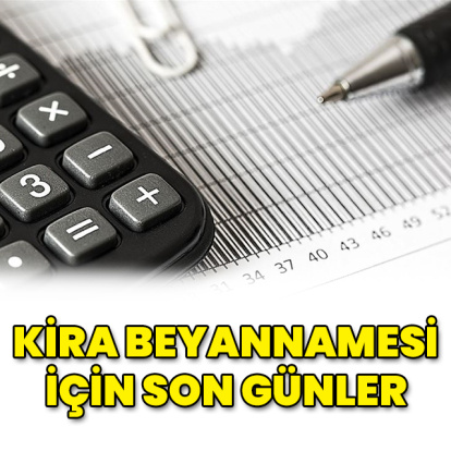 Kira beyannamesi için son 5 gün