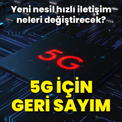 5G için geri sayım