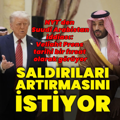 NYT: Suudi Arabistan ABD'nin saldırıları artırmasını istiyor