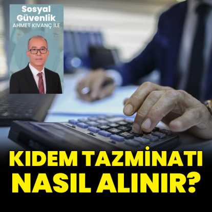 Kıdem tazminatı nasıl alınır?
