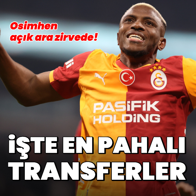 İşte en pahalı transferler!