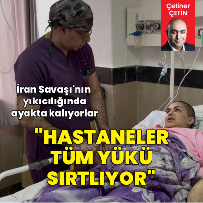 İran'da hastaneler, savaşın en büyük yükünü taşıyor