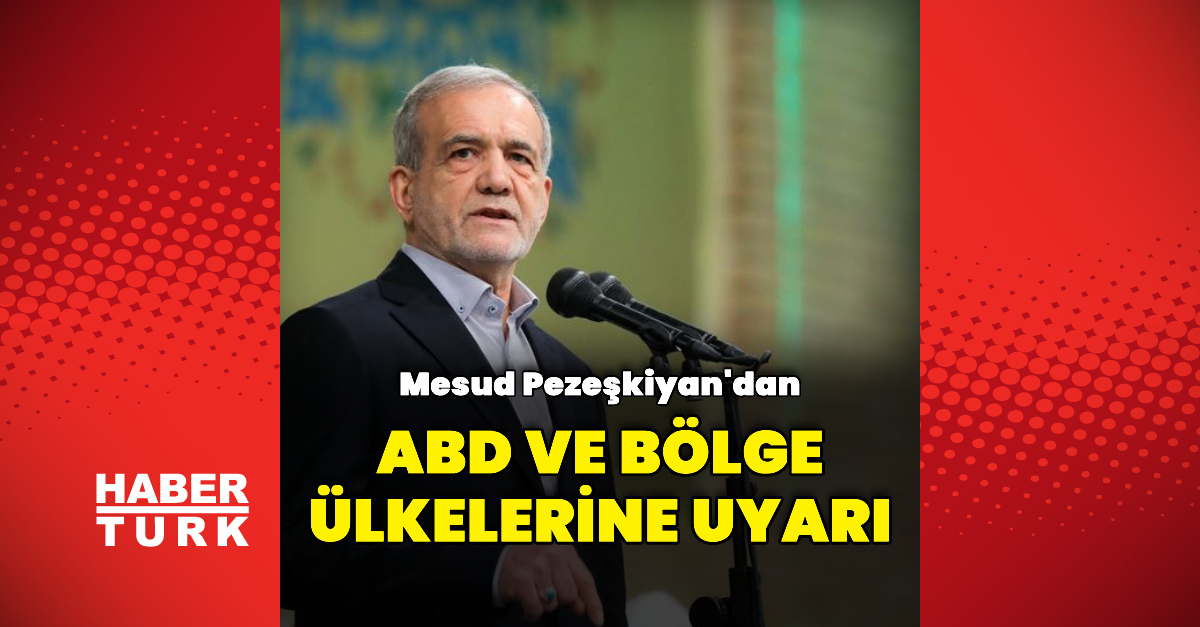 Mesud Pezeşkiyan ABD'den uyarı veriyor