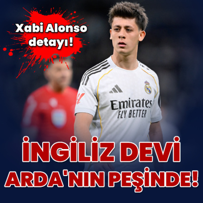 İngiliz devi Arda Güler'in peşinde!