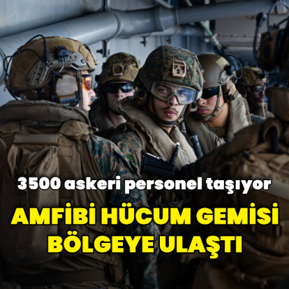 ABD'ye ait amfibi hücum gemisi bölgeye ulaştı