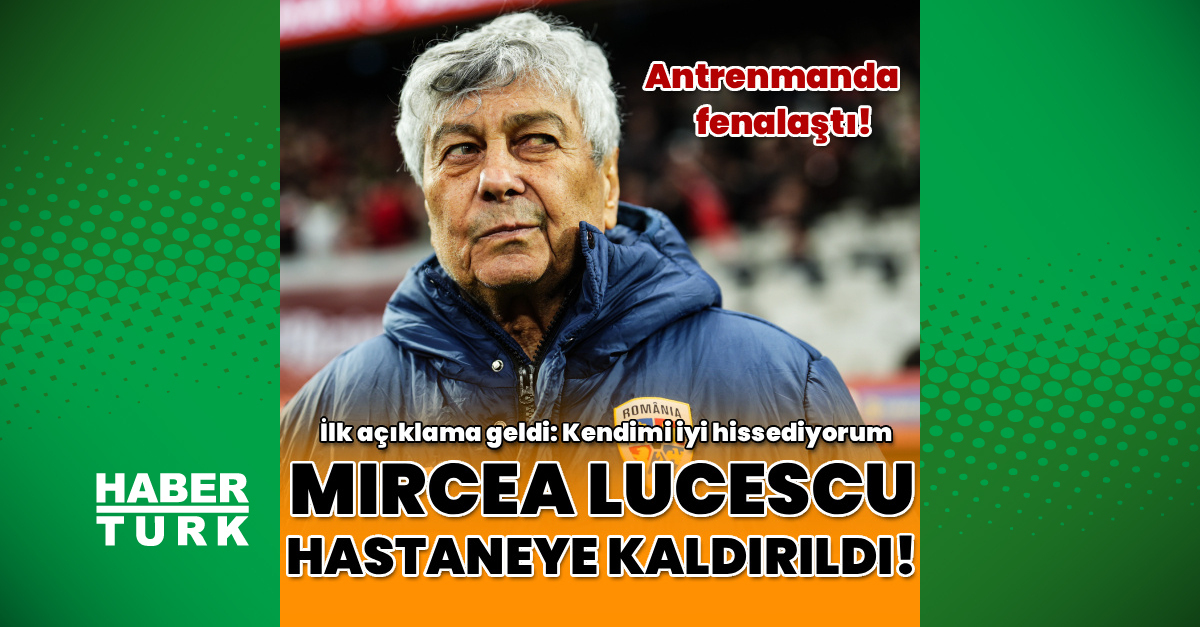 Romanya Milli Takımında Mircea Lucescu Hastalandı