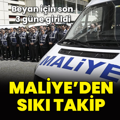 Maliye'den sıkı takip