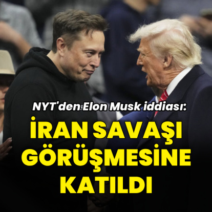 "Musk İran Savaşı'na ilişkin görüşmeye katıldı" iddiası