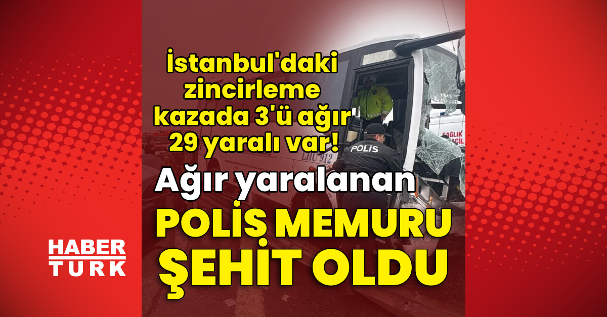 Başakşehir'de Zincirleme Kazası; 1 Şehit, 16 Yaralı