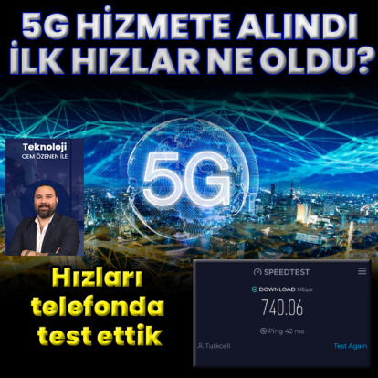 5G hizmete alındı ilk hızlar ne oldu?