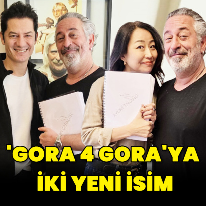 'GORA 4 GORA'ya iki yeni isim