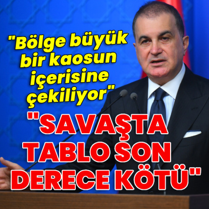 "Savaşta tablo son derece kötü"