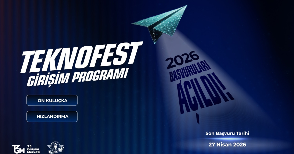 TEKNOFEST Girişim Programı Başvuruları Başladı