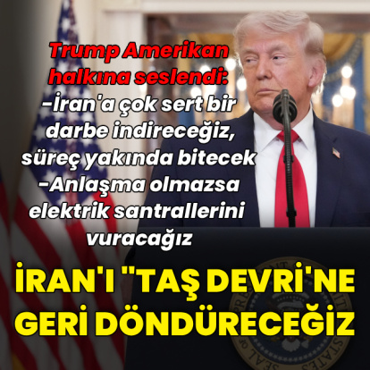 "İran'a çok sert bir darbe indireceğiz"