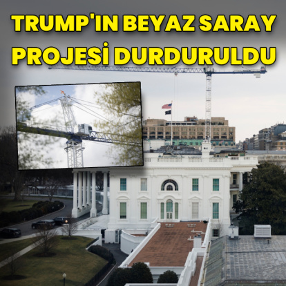 Trump'ın Beyaz Saray projesi durduruldu