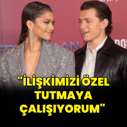 "İlişkimizi özel tutmaya çalışıyorum"