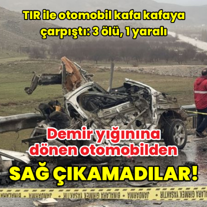 Malatya'da korkunç kaza! 3 ölü, 1 yaralı