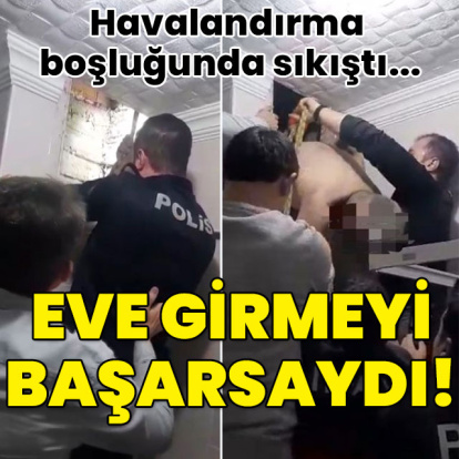 Havalandırma boşluğunda sıkıştı! Cinayete bir kala...